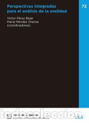 B&uuml;cher: Perspectivas integradas para el an&aacute;lisis de la oralidad - P&eacute;rez B&eacute;jar, V&iacute;ctor; M&eacute;ndez Orense,