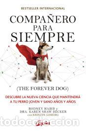 Livres: Compa&ntilde;ero para siempre (The forever dog) - Habib, Rodney