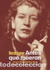 Libros: Antes que mueran - Lange, Norah - Foto 1