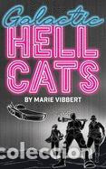 B&uuml;cher: Galactic Hellcats - Vibbert, Marie