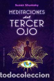 Libros: Meditaciones del tercer ojo - Shumsky, Susan - Foto 1