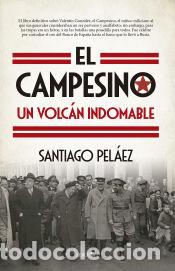 Livres: El Campesino, un volc&aacute;n indomable - Santiago Pel&aacute;ez P&eacute;rez