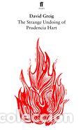 Livres: The Strange Undoing of Prudencia Hart - Greig, David