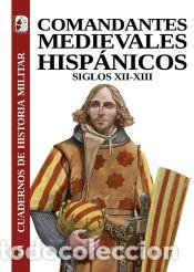 Livres: Comandantes hisp&aacute;nicos medievales - Vital Fern&aacute;ndez, Sonia; Rodr&iacute;guez Garc&iacute;a, Jos&eacute; Manuel; Porrinas