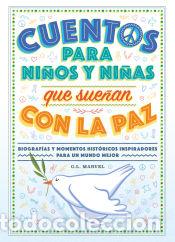 Livres: Cuentos para ni&ntilde;os y ni&ntilde;as que sue&ntilde;an con la paz - Marvel, G.L.