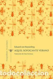 Libros: Aquel sofocante verano - von Keyserling, Eduard - Foto 1