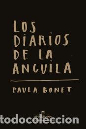 Libros: Los diarios de La anguila - Bonet, Paula - Foto 1