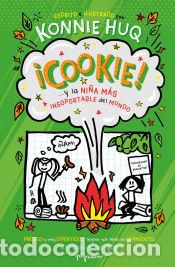 B&uuml;cher: Cookie &iexcl;y la ni&ntilde;a m&aacute;s insoportable del mundo! - Huq, Konnie