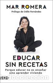 Libros: Educar sin recetas - Romera, Mar - Foto 1