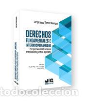 Libros: Derechos fundamentales e interdisciplinariedad - Torres Manrique, Jorge Isaac