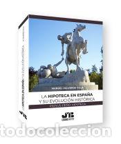 Libros: La hipoteca en Espa&ntilde;a y su evoluci&oacute;n hist&oacute;rica - MANUEL VALVERDE VILLA