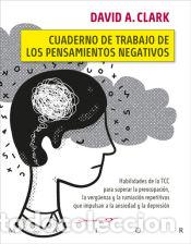 Libros: Cuaderno de trabajo de los pensamientos negativos. Habilidades de la TCC para superar la