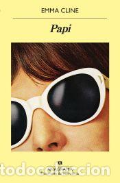 Libros: Papi - Cline, Emma - Foto 1