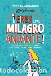 Libros: &iexcl;Eres un milagro andante! - Arnandis, Teresa