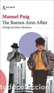 Libros: The Buenos Aires Affair - Puig, Manuel - Foto 1