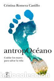 Libros: AntropOc&eacute;ano - Romera Castillo, Cristina
