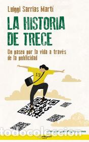 Libros: La historia de Trece - Sarrias Marti, Luis Ignacio
