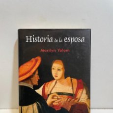 Libros: HISTORIA DE LA ESPOSA. Lote 340352788