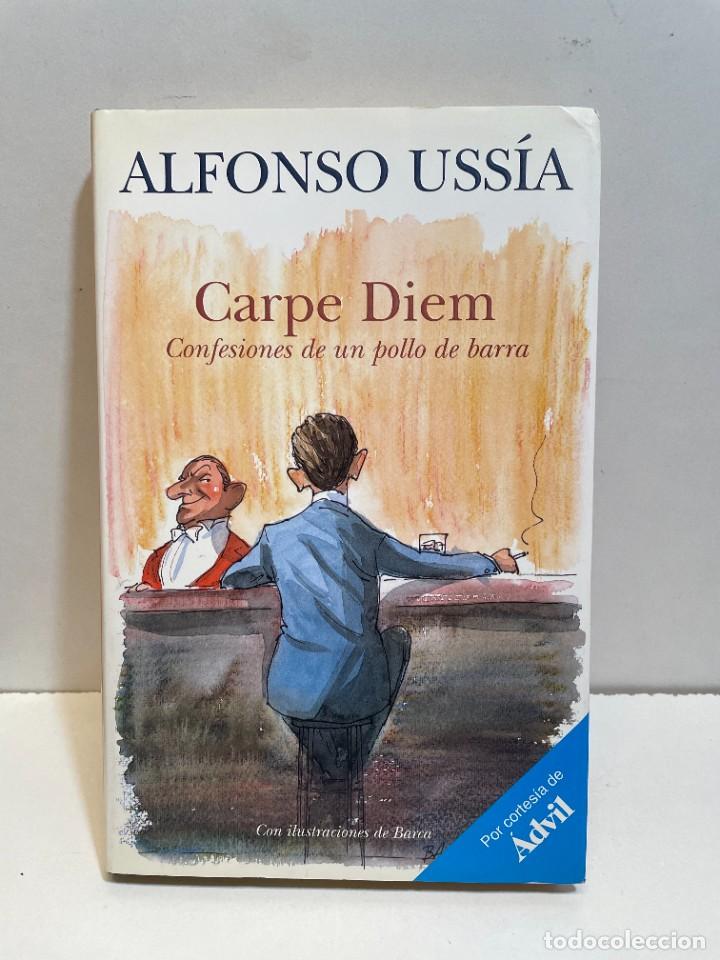 Libros: CARPE DIEM DE ALFONSO USSIA - Foto 1