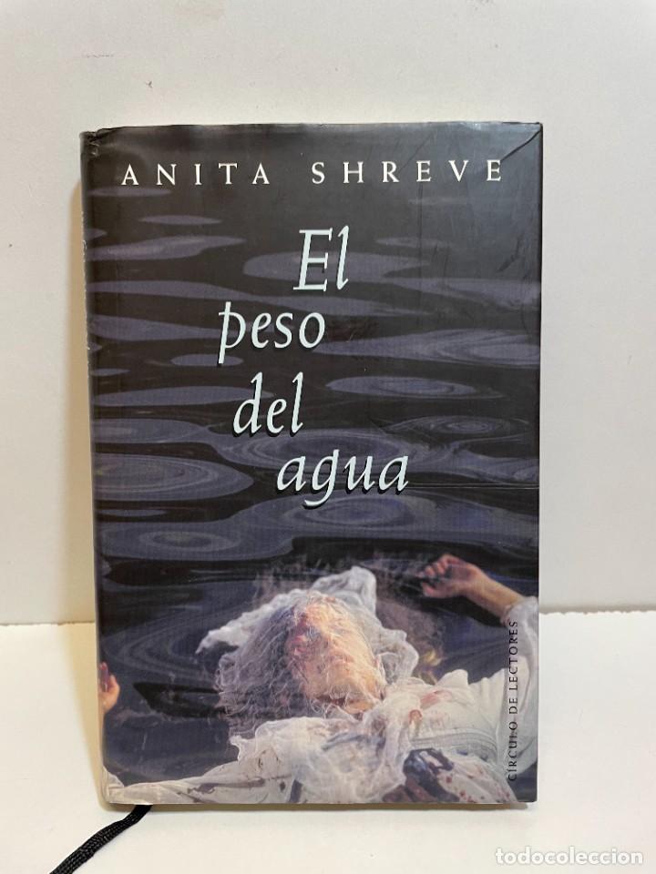 Libros: EL PESO DEL AGUA - Foto 1