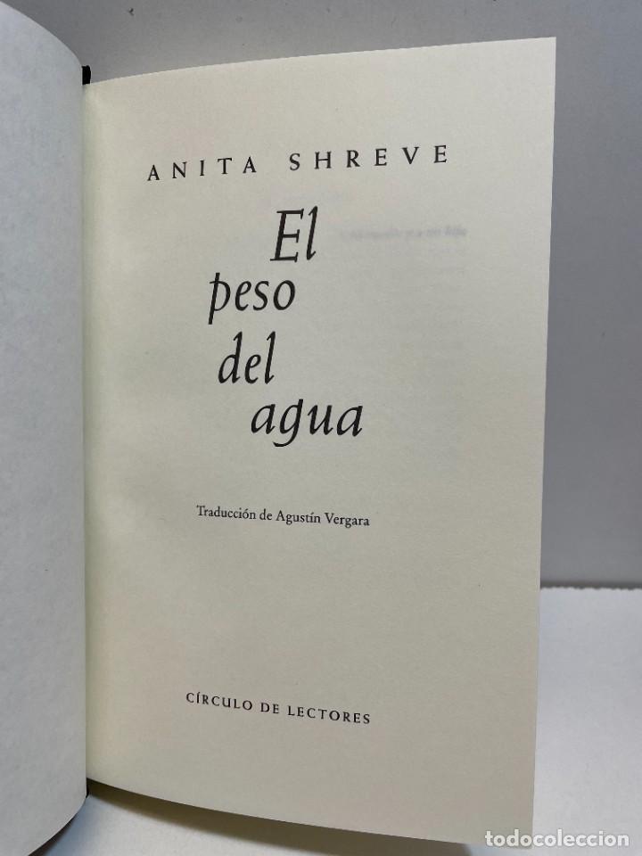 Libros: EL PESO DEL AGUA - Foto 3