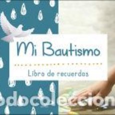 Libros: MI BAUTISMO: LIBRO DE RECUERDOS - EQUIPO SAN PABLO. Lote 340726428