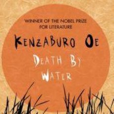 Libros: DEATH BY WATER - KENZABURO OE. Lote 340749023