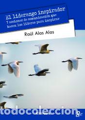 Libros: El liderazgo inspirador - Alas Alas, Ra&uacute;l Mauricio