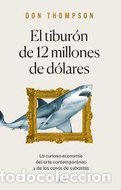 Livres: El tibur&oacute;n de 12 millones de d&oacute;lares - Thompson, Don