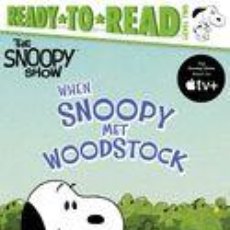 Libros: WHEN SNOOPY MET WOODSTOCK: READY-TO-READ LEVEL 2 - SCHULZ, CHARLES M.. Lote 342505763