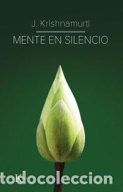 Libros: Mente en silencio - Krishnamurti, Jiddu - Foto 1