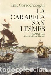 Libros: La carabela San Lesmes - Gorrochategui, Luis - Foto 1