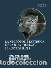 B&uuml;cher: La necr&oacute;polis tart&eacute;sica de La Joya (Huelva)