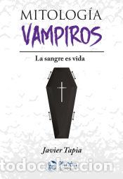 Libros: Mitolog&iacute;a de Vampiros - Tapia, Javier - Foto 1