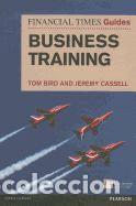 Libros: The Financial Times Guide to Business Training - Tom Bird; Jeremy Cassell