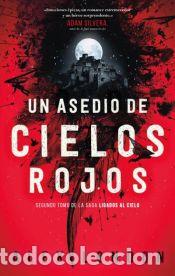 Libros: Un asedio de cielos rojos - LONDON, ALEX