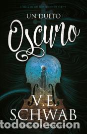 Libros: Un dueto oscuro - Victoria Schwab - Foto 1