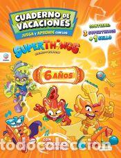 Libros: Cuaderno de Vacaciones juega y aprende Superthings Guardians of Kazoom para 6 a&ntilde;os - Ediba Europa