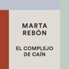 Livres: EL COMPLEJO DE CAÍN - REBÓN, MARTA. Lote 344345773