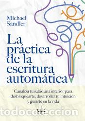 Libros: La pr&aacute;ctica de la escritura autom&aacute;tica - Michael - Foto 1