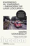 Livros: EXPRESO AL PARAISO - VONNEGUT, MARK