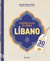 Libros: L&iacute;bano, peque&ntilde;os platos del mundo - Lasceve, Charlotte (fotograf&iacute;as)