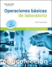 Libros: Operaciones b&aacute;sicas de laboratorio Edici&oacute;n 2022 - POSADA AYALA, MAR&Iacute;A - Foto 1