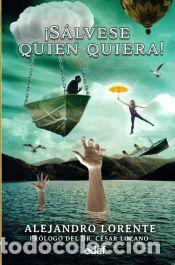Libros: &iexcl;S&aacute;lvase quien quiera! - Lorente, Alejandro - Foto 1