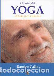 Libros: Poder del yoga: m&eacute;todo y ense&ntilde;anzas - CALLE, RAMIRO - Foto 1
