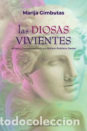Libri: diosas vivientes, Las - Robbins Dexter, Miriam; Gimbutas, Marija