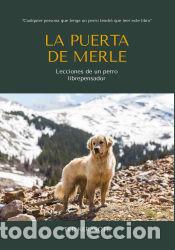 B&uuml;cher: La puerta de Merle - Kerasote, Ted