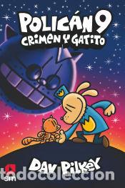 Libros: Polic&aacute;n 9: Crimen y gatito - Pilkey, Dav