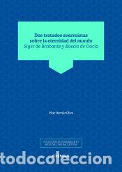 B&uuml;cher: Dos tratados averro&iacute;stas sobre la eternidad del mundo - Herr&aacute;iz Oliva, Pilar