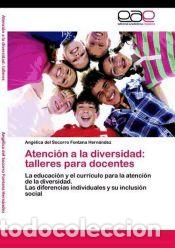 Libros: Atenci&oacute;n a la diversidad: talleres para docentes - Fontana Hern&aacute;ndez, Ang&eacute;lica del Socorro
